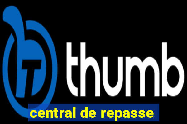 central de repasse